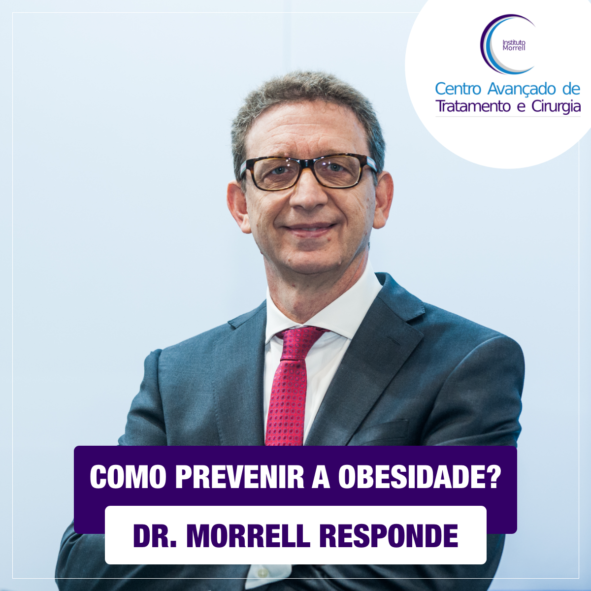 DR._MORRELL_RESPONDE_-_COMO_PREVENIR_A_OBESIDADE-1200x1200.png